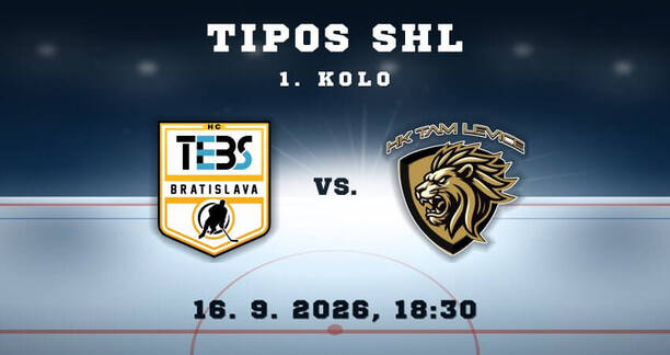 TEBS Bratislava – Levice, TIPOS SHL, 1.&nbsp;kolo, 16. 9.&nbsp;2026, 18:30.