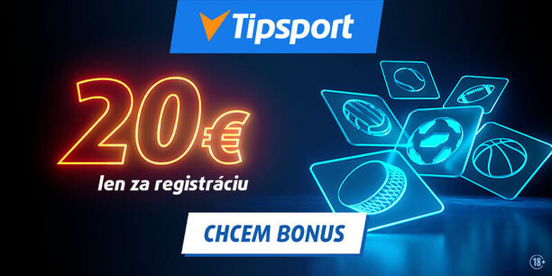 20 € bonus za&nbsp;registráciu v&nbsp;Tipsporte